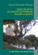 Couverture livre Part de reve en Haute Auvergne