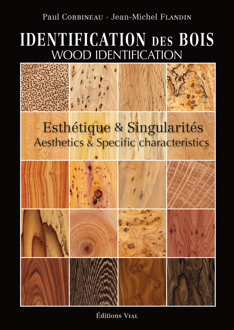 Paul-Corbineau - Jean-Michel Flandin "Identification des bois " (Vial)