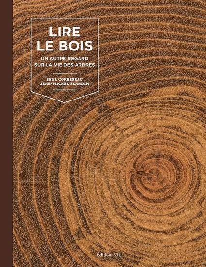 Paul-Corbineau - Jean-Michel Flandin "Lire le bois" (Vial)