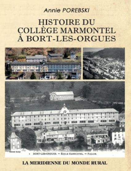 1 couverture Histoire du College Marmontel a Bort les Orgues