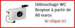 Voir aussi debouchage wc broyeur