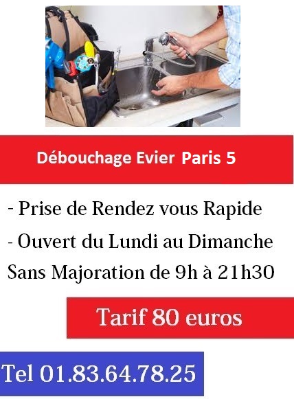 Debouchage evier paris 5 pas cher