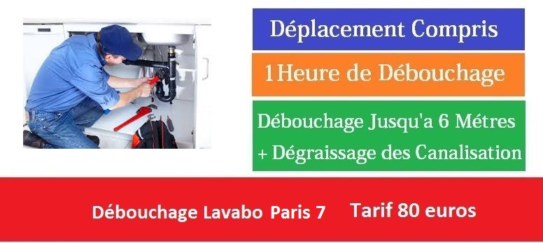 Debouchage lavabo paris 7