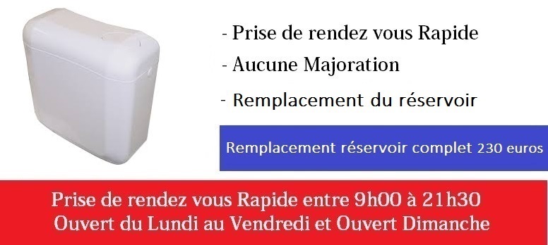 Depannage reservoir complet Paris 7