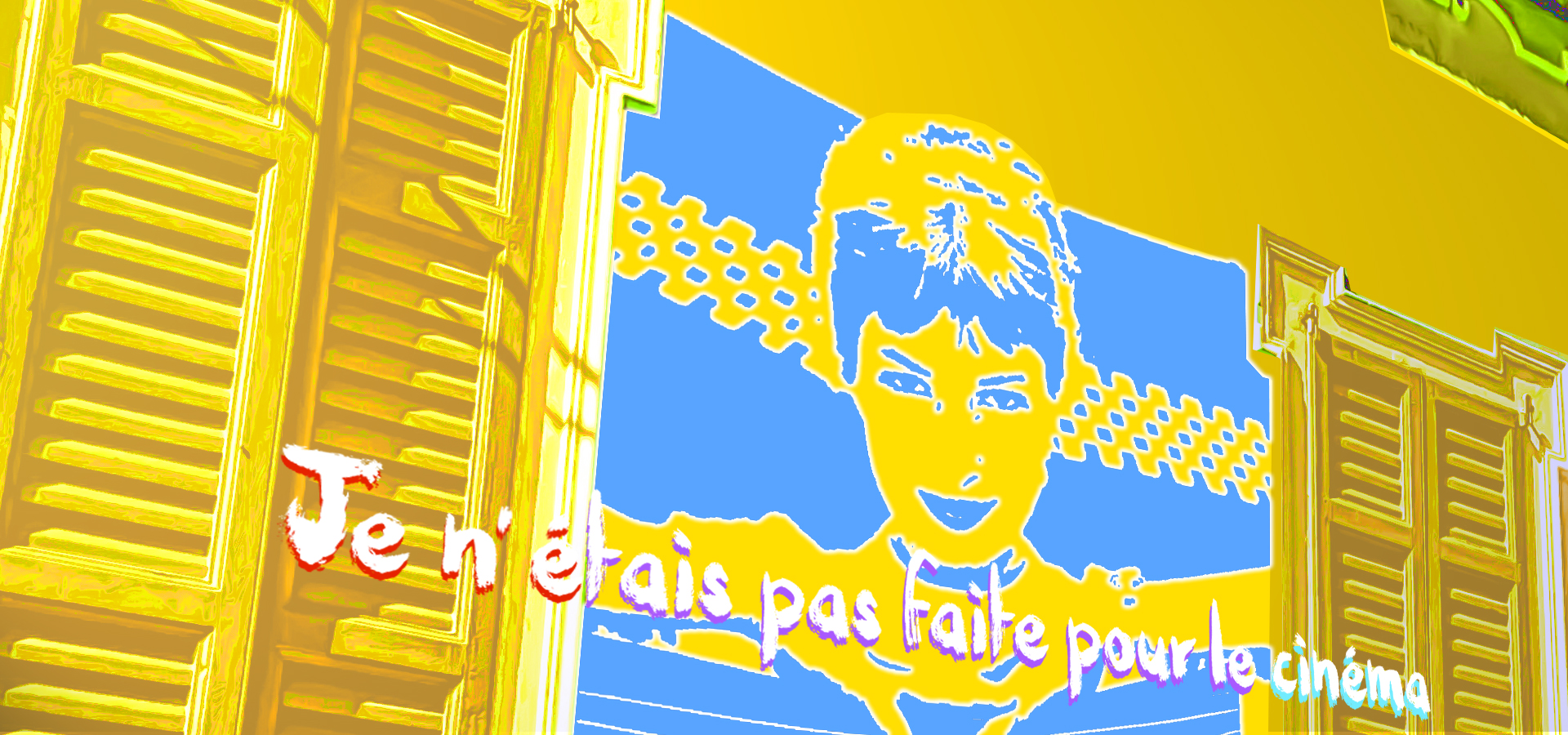 -00-fond-je-n-etais-pas-faite-pour-le-cinema-70