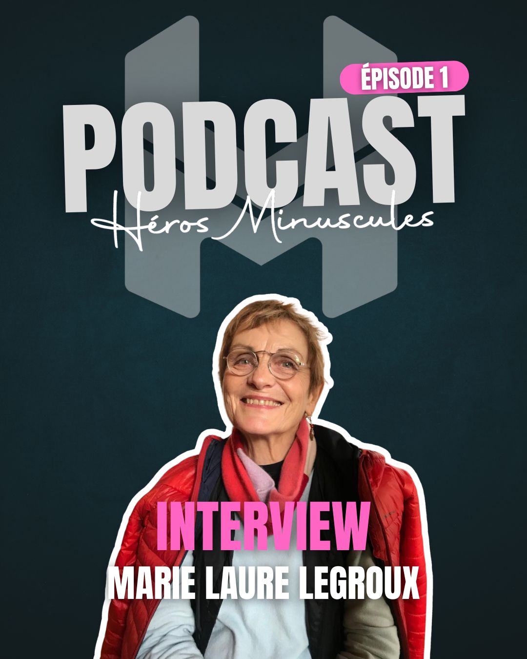 Podcast heros minuscules1