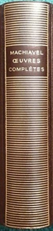 Volume 92 de Machiavel dans la Bibliothèque des la Pléiade.