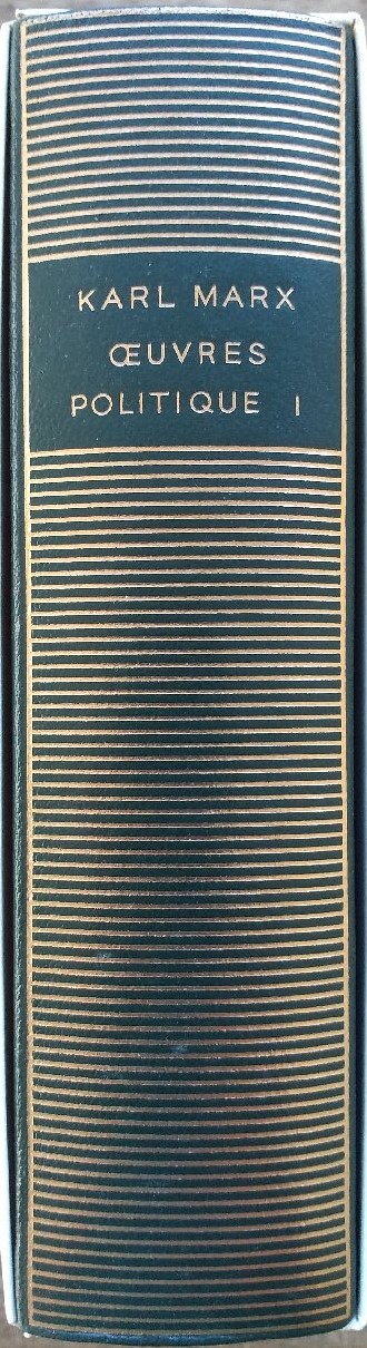 Volume 409 de Karl Marx dans la Bibliothèque de la Pléiade.