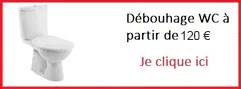 Voir aussi debouchage wc