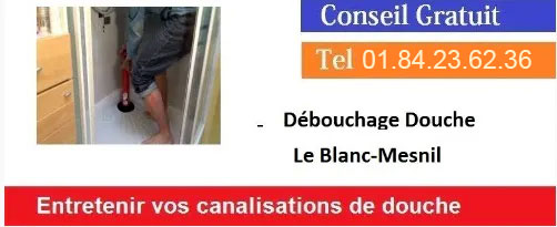 Conseil-debouchage-douche-leblancmesnil