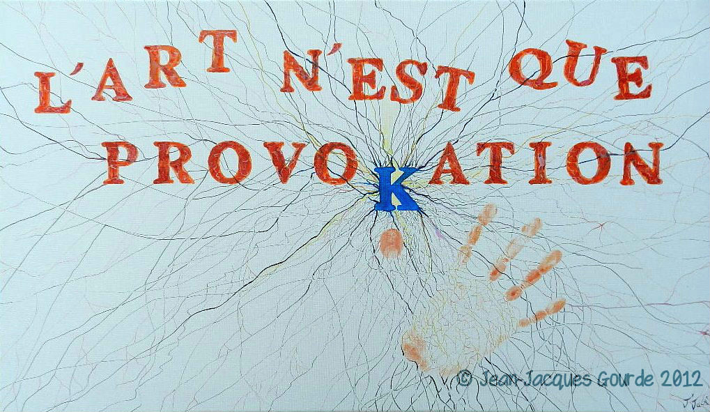 "Provocation" 70*40cm, acrylique et encre sur toile (2012)