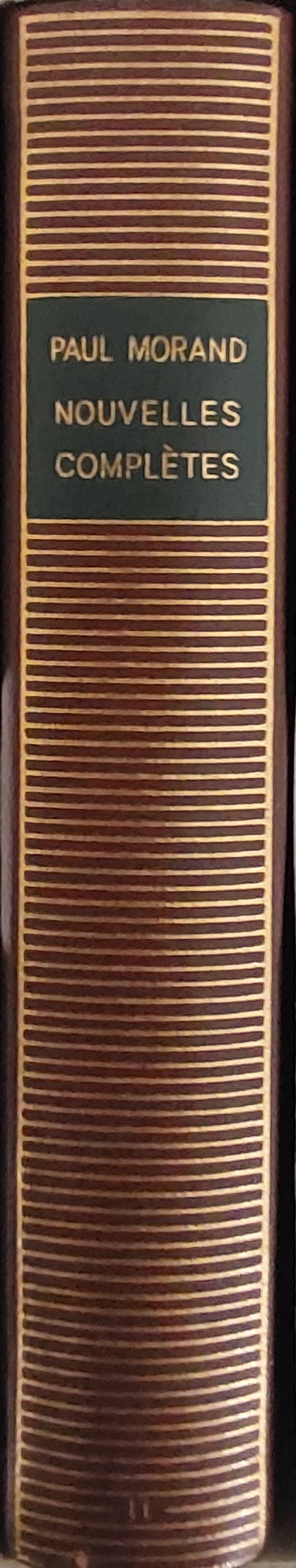 Volume 393 de Paul Morand dnas la Bibliothèque de la Pléiade.