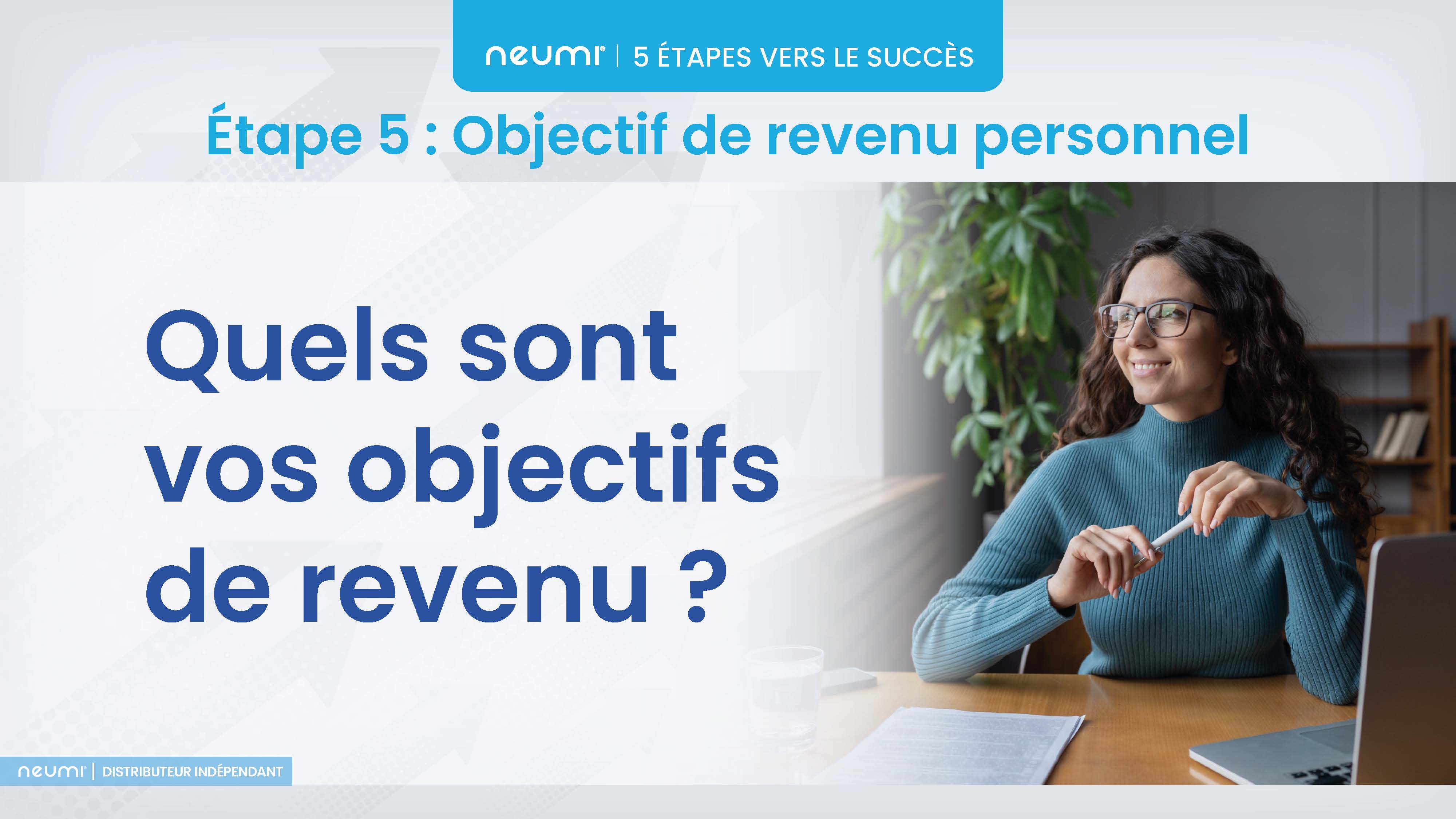 Neumi 5 etapes vers le succes presentation francais 01072026 page 20