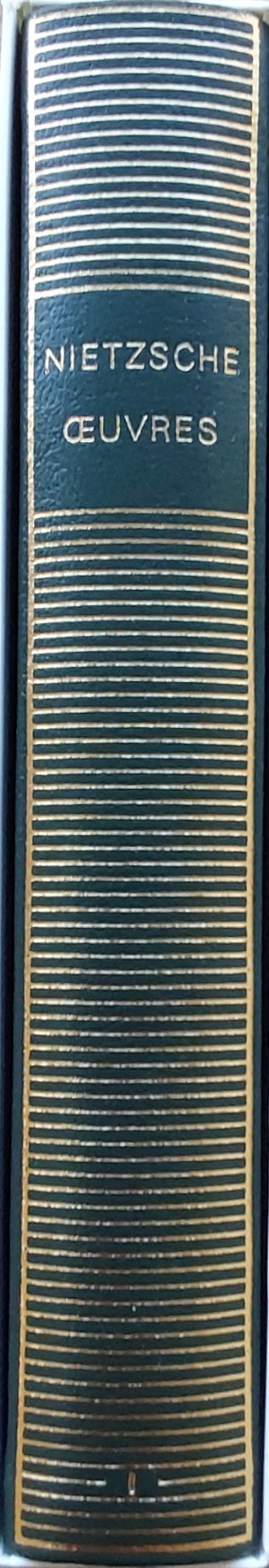 Volume 471 de Friedrich Nietzsche dans la Bibliothèque de la Pléiade.