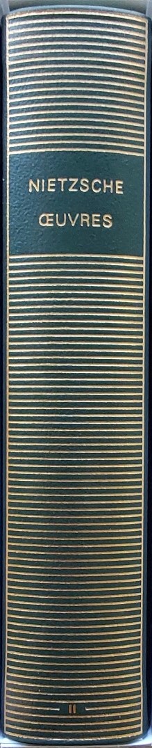 Volume 637 de Friedrich Nietzsche dans la Bibliothèque de la Pléiade.