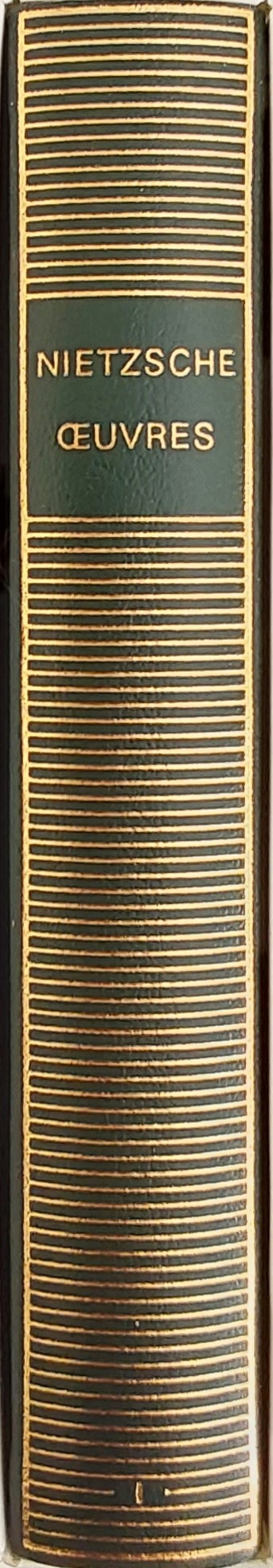 Volume 471 de Friedrich Nietzsche dans la Bibliothèque de la Pléiade.