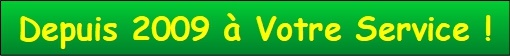 Depuis 2009 a votre service