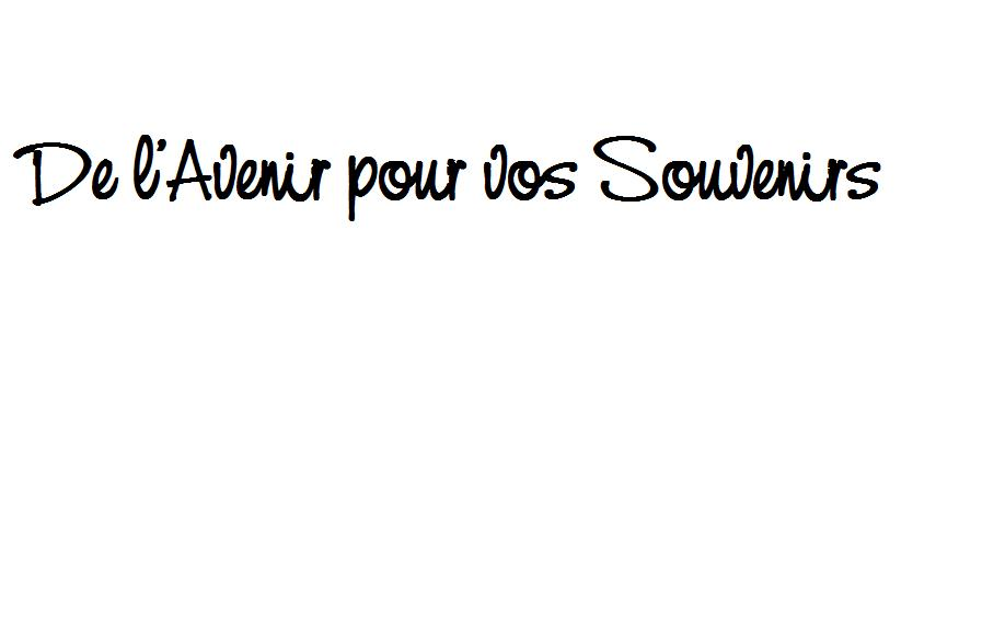 De l Avenir pour vos Souvenirs png