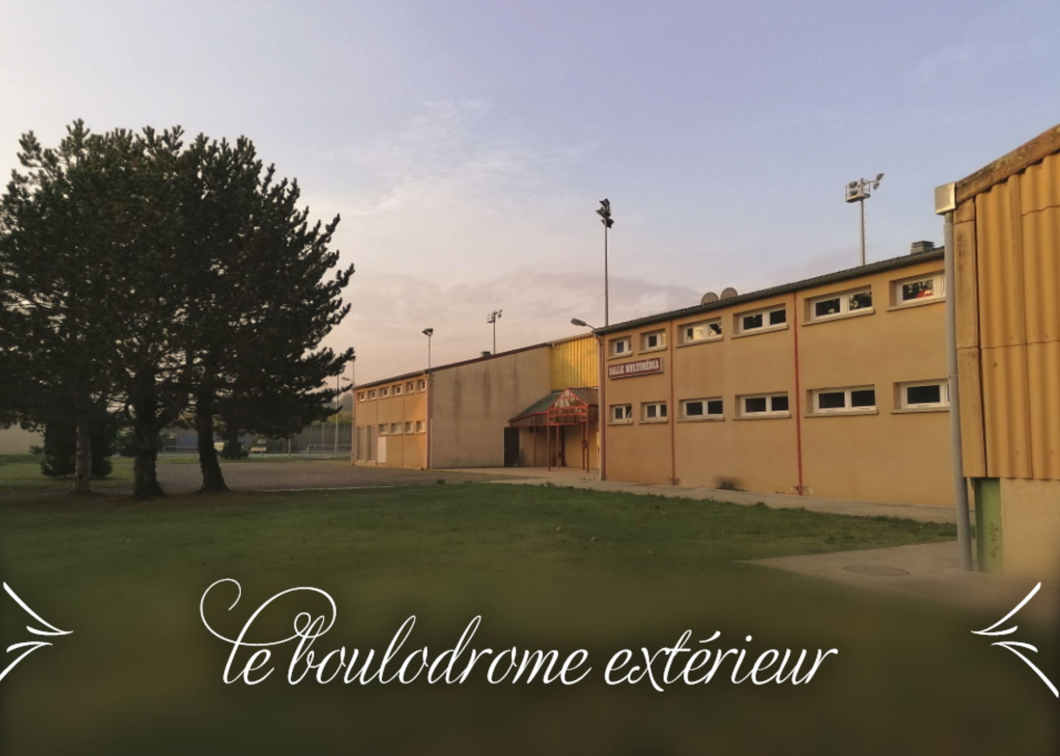 Boulodrome exterieur