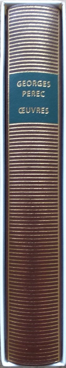 Volume 623 de Perec dans la Bibliothèque de la Pléiade.