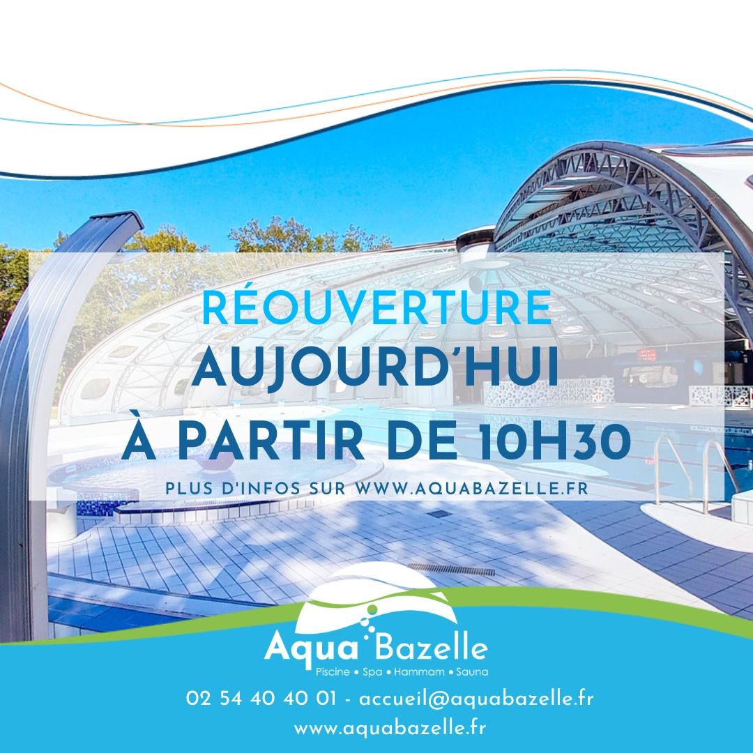 RÉOUVERTURE DE LA PISCINE