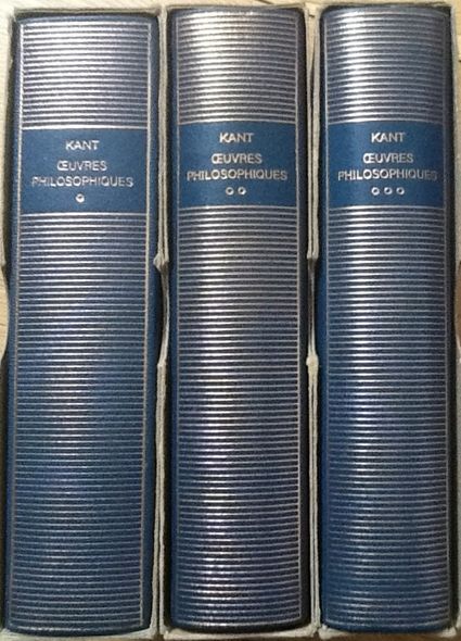 Volumes 286, 317 et 332 de Kant dans la Pléiade.
