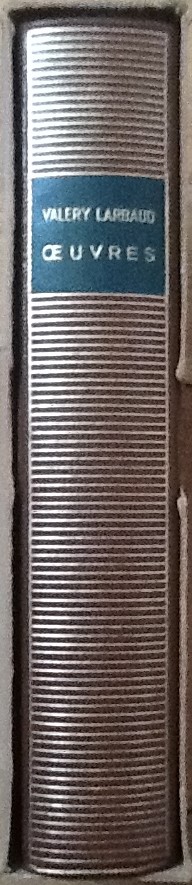Volume 126 de Valery Larbaud sans la Bibliothèque de la Pléiade.