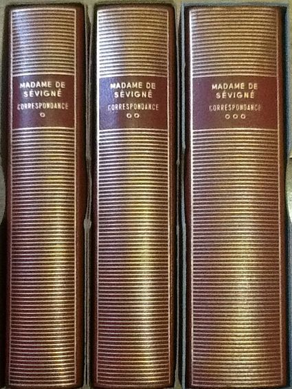 Volumes 97, 112 et 124 de Madame de Sévigné dans la Pléiade.