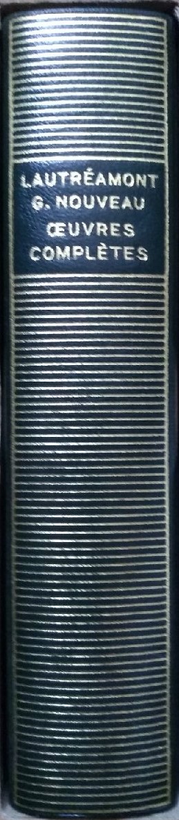 Volume 218 de Lautréamont et Nouveau dans la Bibliothèque de la Pléiade.