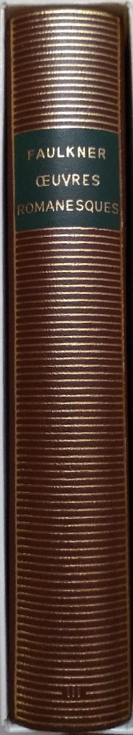 Volume 464 de Faulkner dans la Bibliothèque de la Pléiade