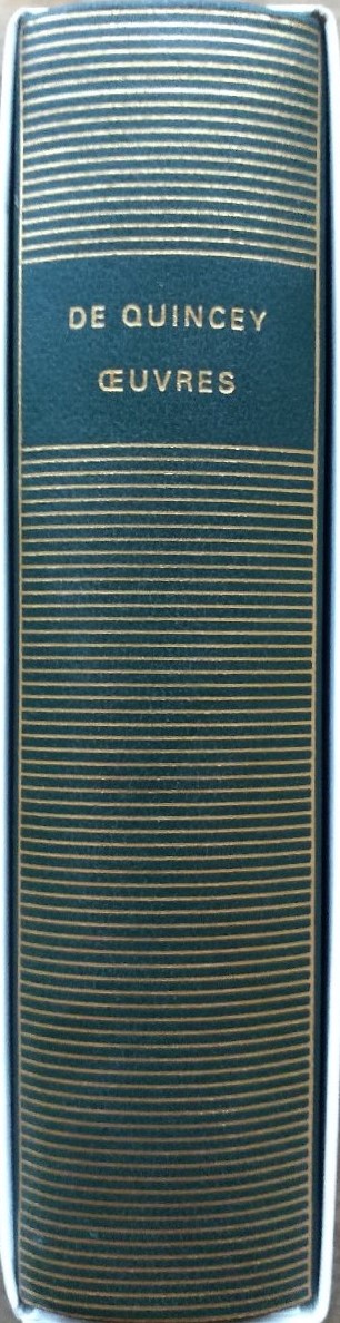 Volume 569 de Thomas de Quincey dans la Bibliothèque de la Pléiade.