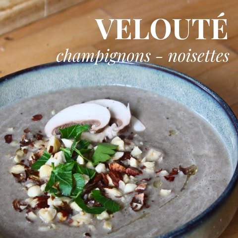 Velouté champignons noisettes