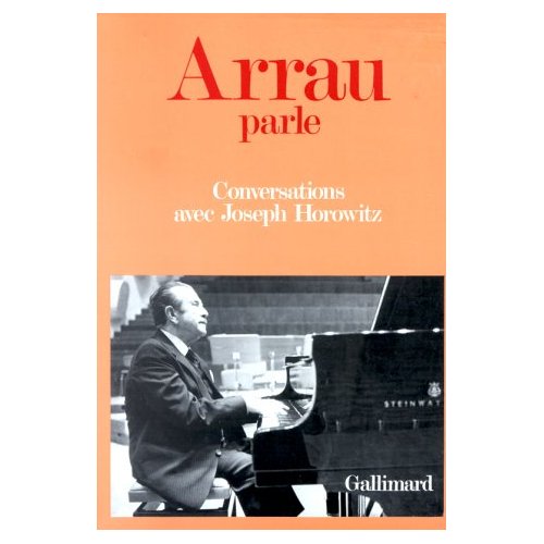 Arrau parle conversations 