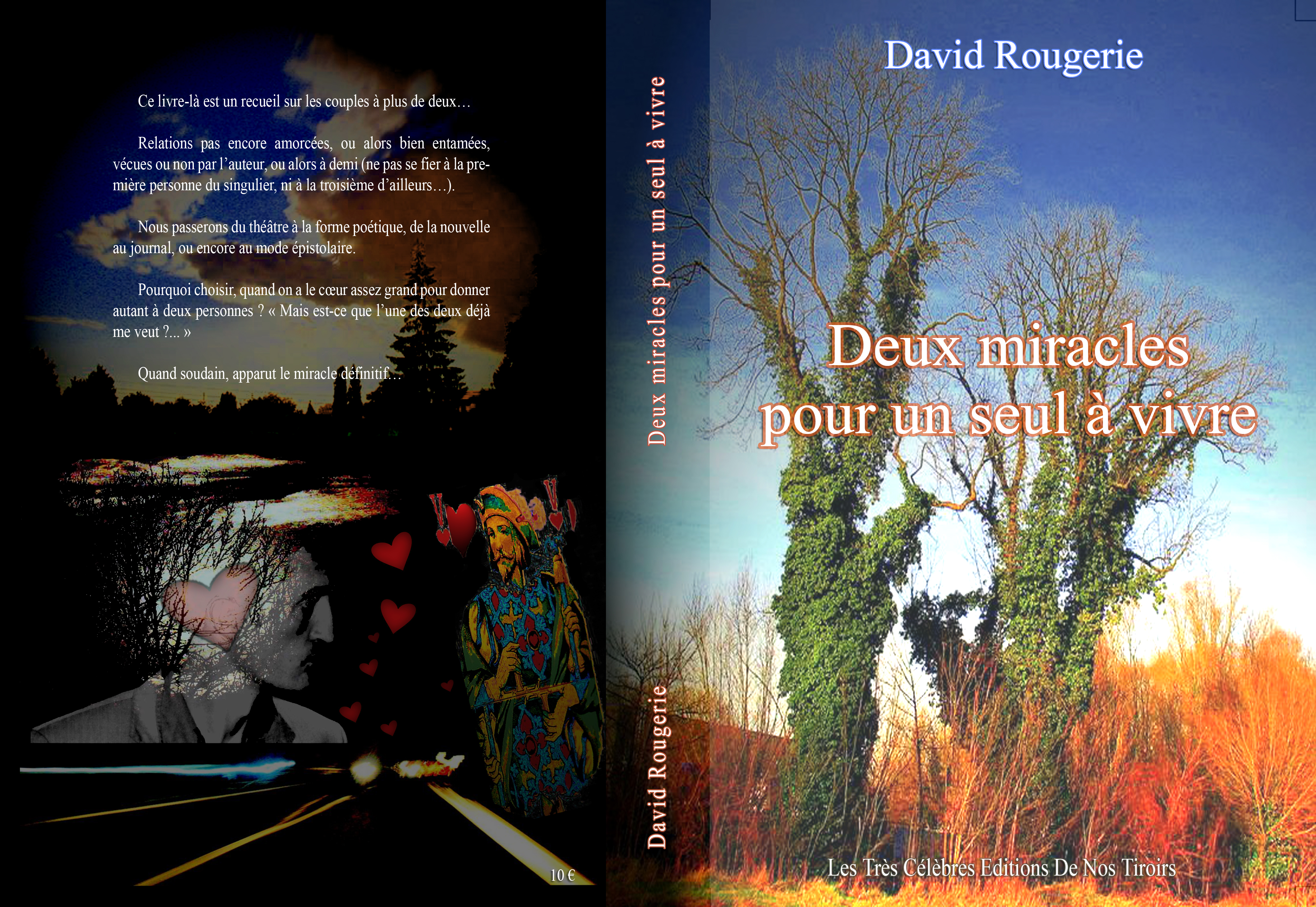 Deux miracles pour un seul a vivre