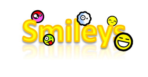 Smileys