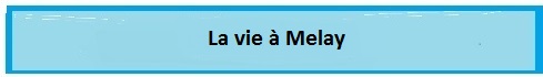 La vide a Melay