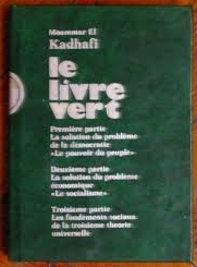 Le Livre Vert de Muammar El Kadhafi