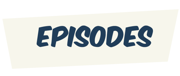 Episodes 03