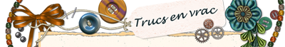 Trucs en vrac