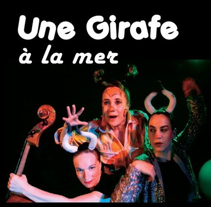"Une Girafe à la mer" c'est aussi un cd 7 titres disponible sur demande
Photo : Jean-Lucien Nino / Graphisme : Caroline André
