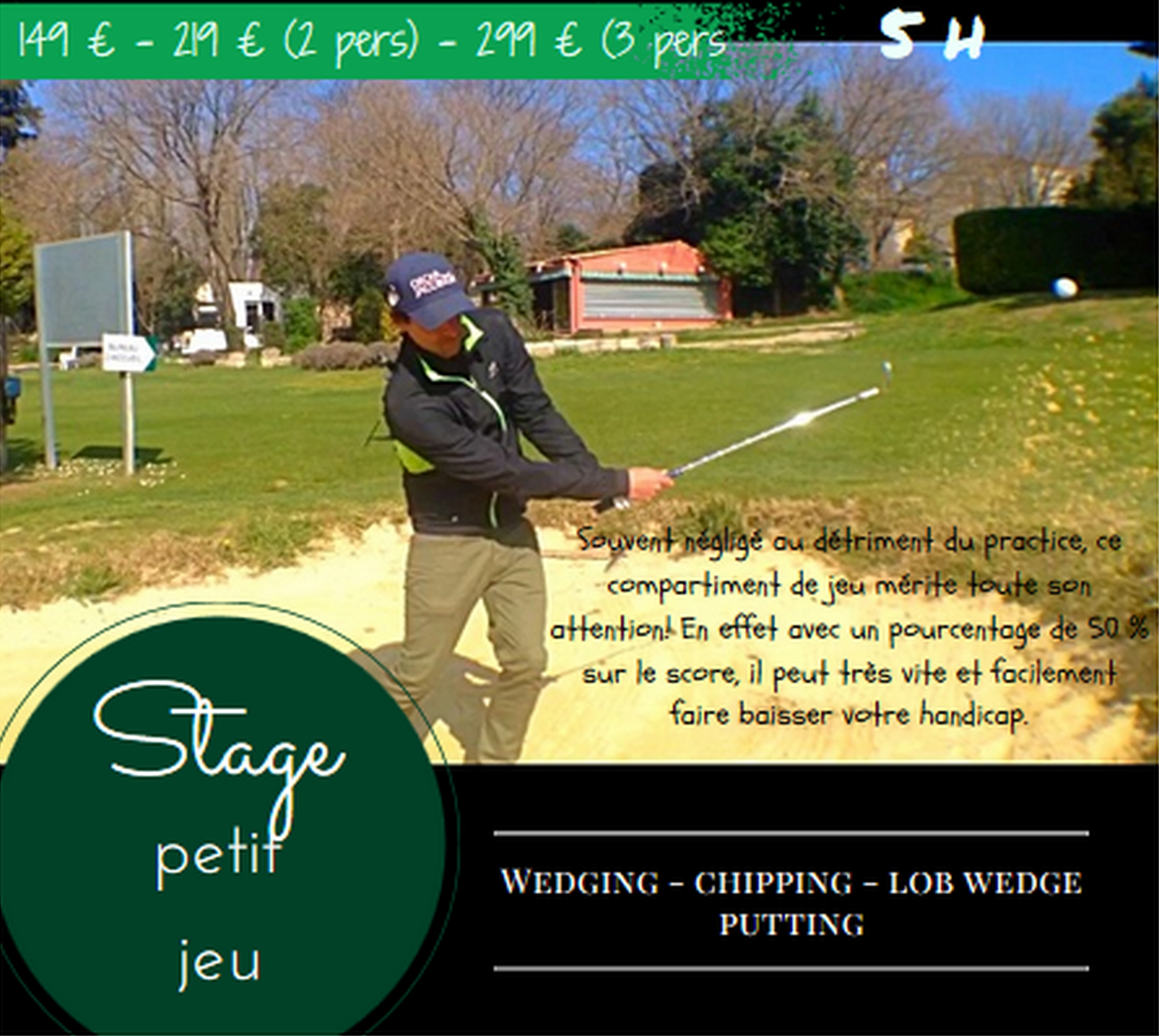 Améliorez votre technique et faites baisser votre index facilement grâce au stage spécial petit jeu