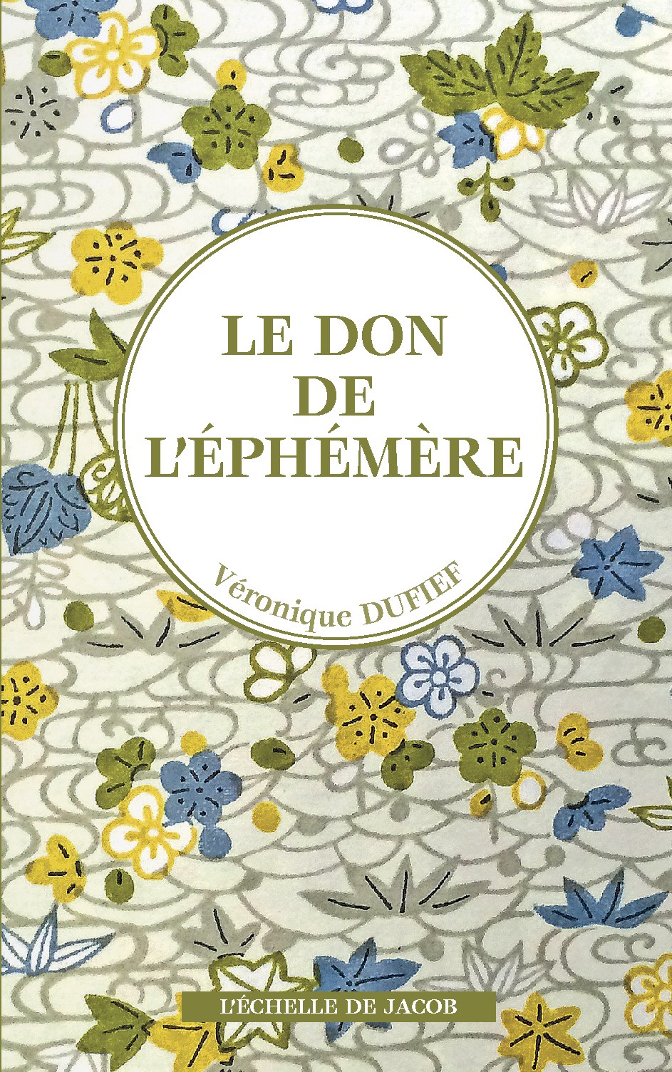 00 Couv Le don de l ephemere