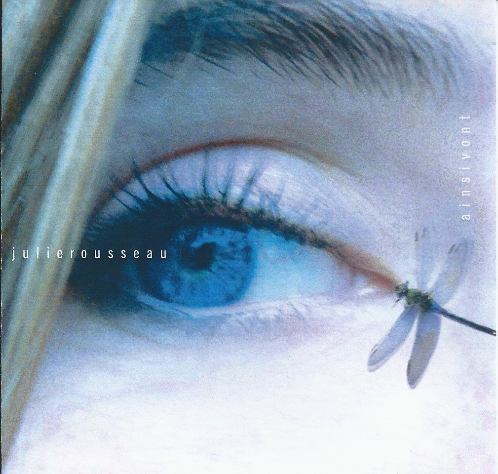 Julie Rousseau "Ainsi Vont"