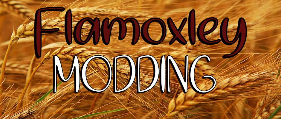 Flamoxley modding