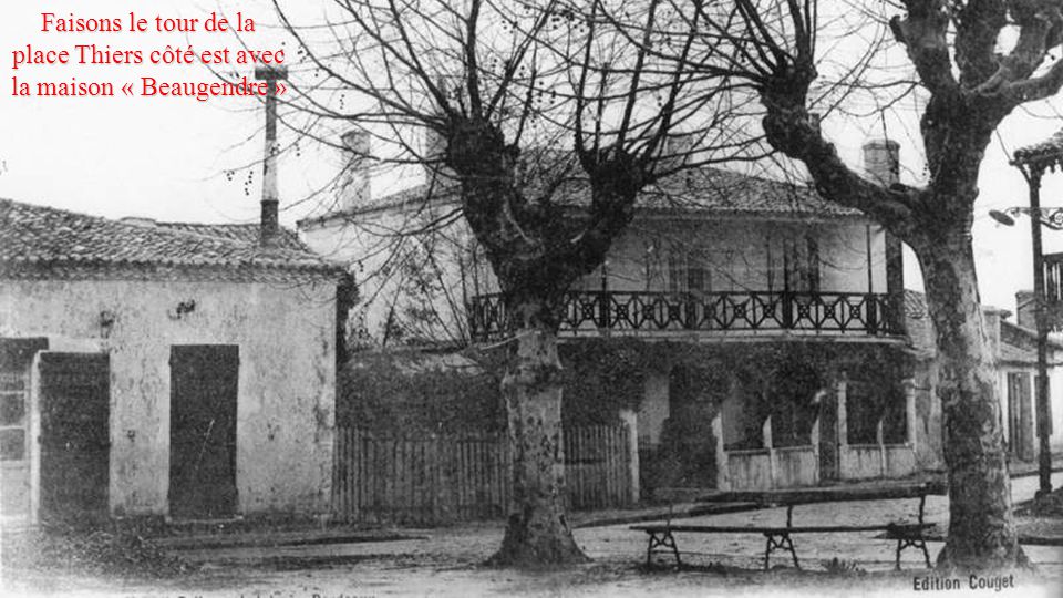 Faisons le tour de la place Thiers cote est avec la maison Beaugendre 
