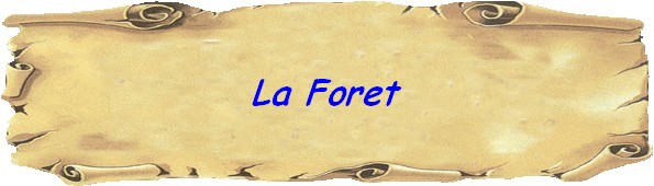 La foret