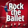 Rock The Ballet V