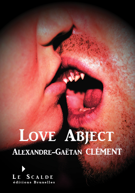 Love Abject Alex Clement 25 pc