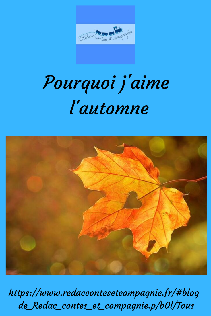 Pourquoi j'aime l'automne