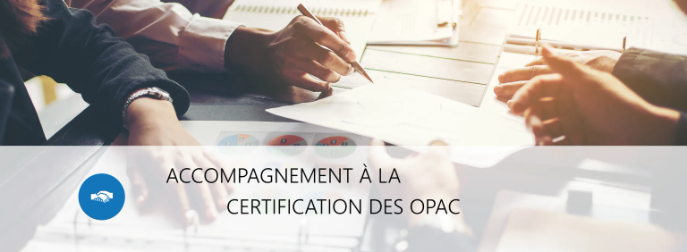 Accompagenemnt certification opac agidev consulting